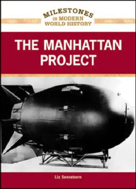 The Manhattan Project by Liz Sonneborn