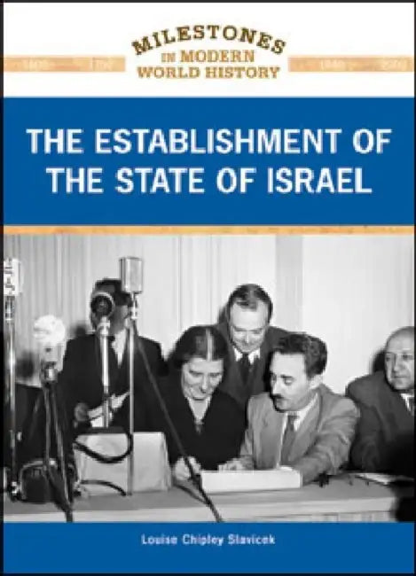 The Establishment of the State of Israel by Louise Chipley Slavicek