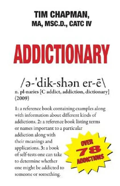 Addictionary by Ma Msc D. Chapman