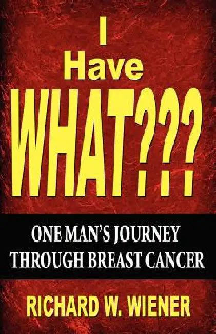 I Have What by Richard W. Wiener
