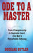 Ode to a Master: From Championship to Supreme Court: One Man's Remarkable Odyssey by Douglas Butler