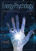 Energy Psychology Journal, 9: 2: Theory, Research, and Treatment by Dawson Church