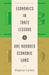 Economics in Three Lessons and One Hundred Economics Laws: Two Works in One Volume by Hunter Lewis