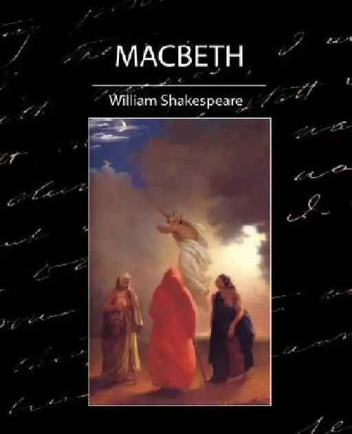 Macbeth by William Shakespeare, William Shakespeare