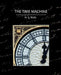 The Time Machine by H. G. Wells, G. Wells H. G. Wells, H. G. Wells
