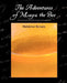 The Adventures of Maya the Bee by Waldemar Bonsels, Waldemar Bonsels