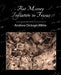 Flat Money Inflation in France by Andrew Dickson White, Dickson White Andrew Dickson White, Andrew Dickson White