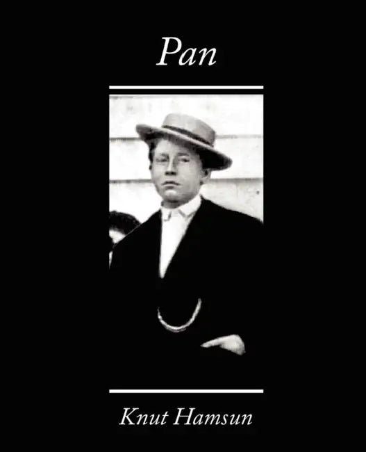 Pan by Hamsun Knut Hamsun, Knut Hamsun