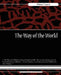 The Way of the World by Congreve William Congreve, William Congreve