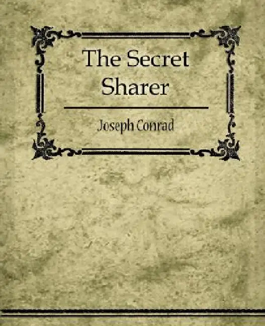 The Secret Sharer by Joseph Conrad, Joseph Conrad