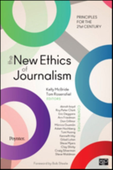 The New Ethics of Journalism: A Guide for the 21st Century by Kelly