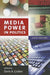 Media Power in Politics by Doris A