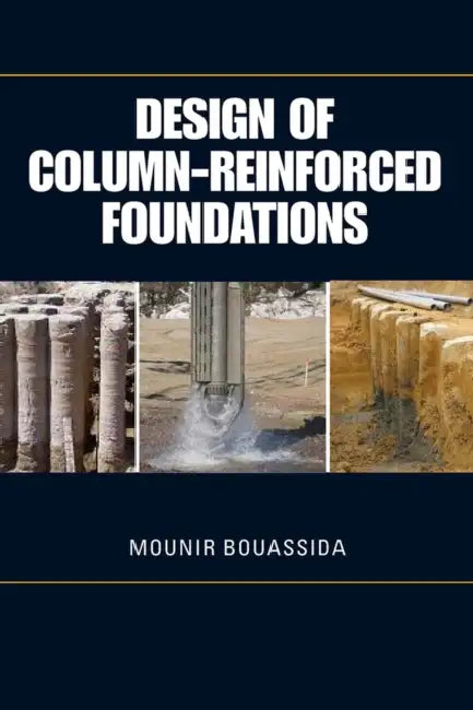 Design of Column-Reinforced Foundations by Mounir Bouassida