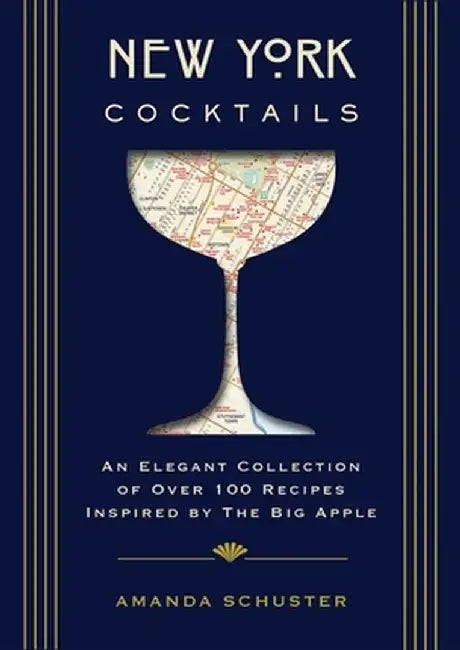 New York Cocktails by Amanda Schuster