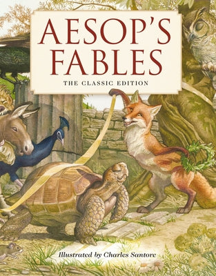 Aesop's Fables by Charles Santore