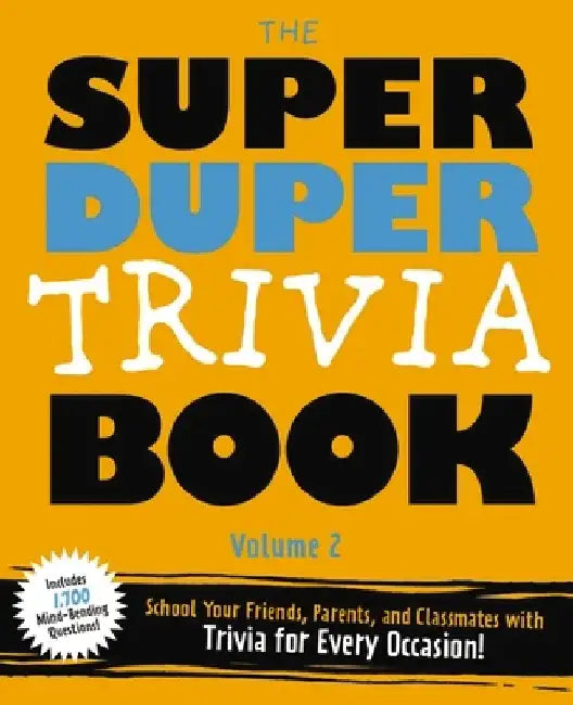 The Super Duper Trivia Book Vol. 2 by Cider Mill Press