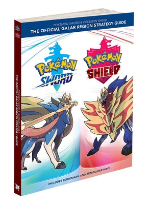 Pokémon Sword & Pokémon Shield: The Official Galar Region Strategy Guide by The Pokemon Company International