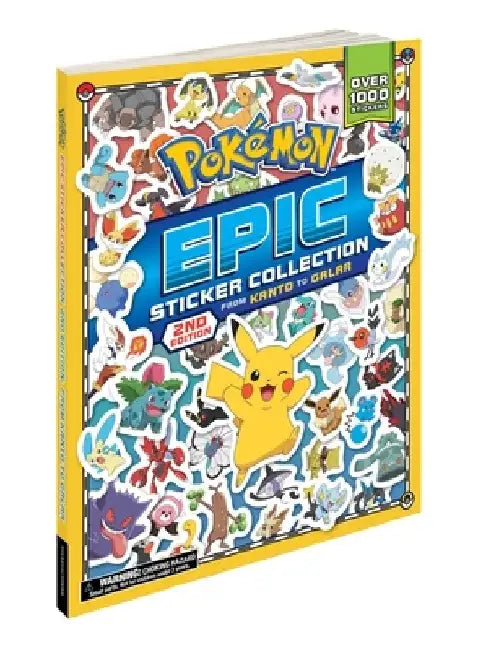 Pokémon Epic Sticker Collection 2nd Edition: From Kanto to Galar: Volume 2 by Pikachu Press