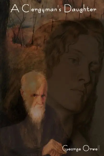 A Clergyman's Daughter by George Orwell