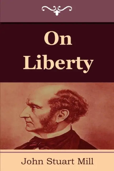 On Liberty by John Stuart Mill
