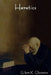Heretics by G. K. Chesterton