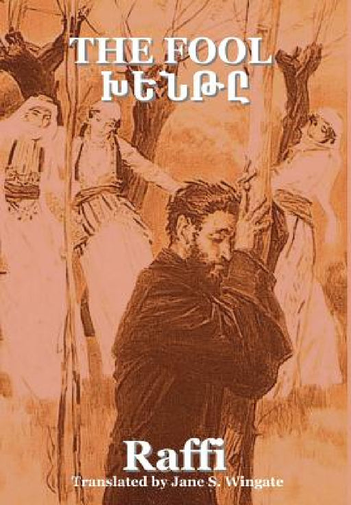 The Fool (Khenté) by Raffi (Hakob Melik Hakobian), Jane S. Wingate