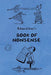 Book of Nonsense (Containing Edward Lear's complete Nonsense Rhymes, Songs, and Stories with the Original Pictures) by Edward Lear