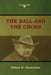 The Ball and The Cross by Gilbert K. Chesterton