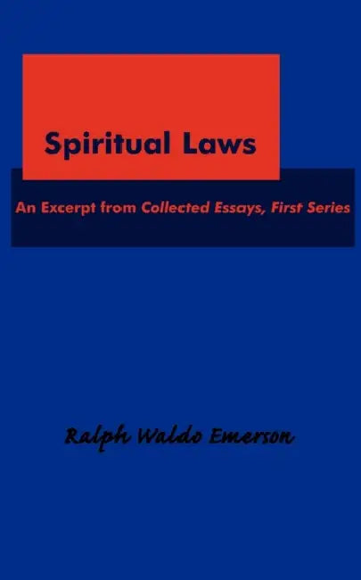Spiritual Laws by Ralph Waldo Emerson