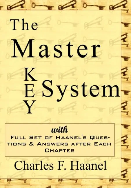 The Master Key System by Charles F. Haanel