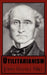 Utilitarianism by John Stuart Mill