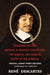 Discourse on the Method of Rightly Conducting the Reason, and Seeking Truth in the Sciences by Rene Descartes