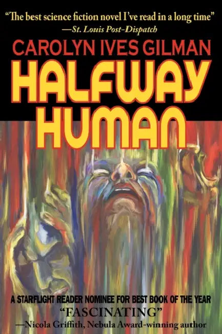 Halfway Human by Carolyn Ives Gilman