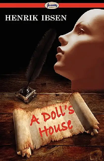 A Doll's House by Henrik Ibsen