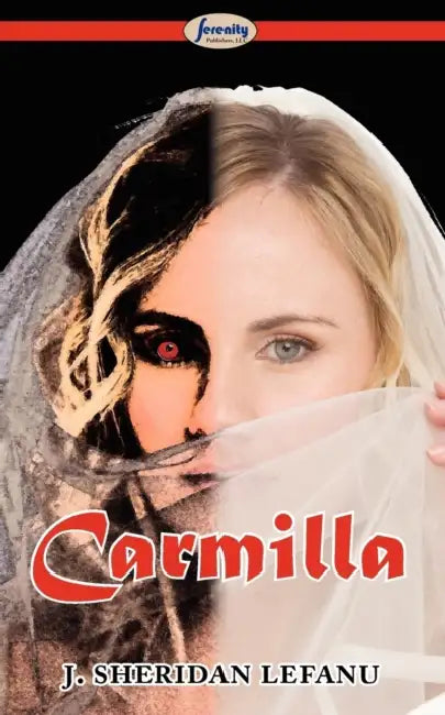 Carmilla by J. Sheridan Lefanu