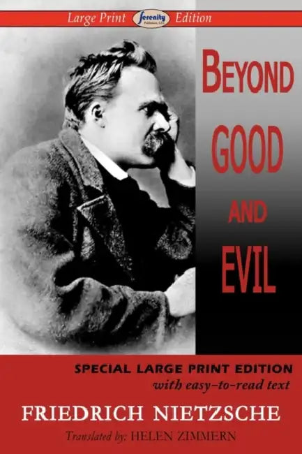 Beyond Good and Evil (Large Print Edition) by Friedrich Wilhelm Nietzsche