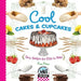 Cool Cakes & Cupcakes: Easy Recipes for Kids to Bake: Easy Recipes for Kids to Bake by Pam Price