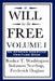 A Will to Be Free, Vol. I (an African American Heritage Book) by Booker T. Washington, Solomon Northup, Frederick Douglass