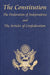 The Constitution of the United States of America, with the Bill of Rights and All of the Amendments; The Declaration of Independence; And the Articles by Thomas Jefferson, Second Continental Congress, Constitutional Convention