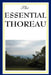 The Essential Thoreau by Henry David Thoreau
