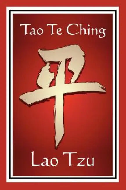 Tao Te Ching by Lao Tzu, Lao Tzu, James Legge
