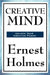 Creative Mind by Ernest Holmes