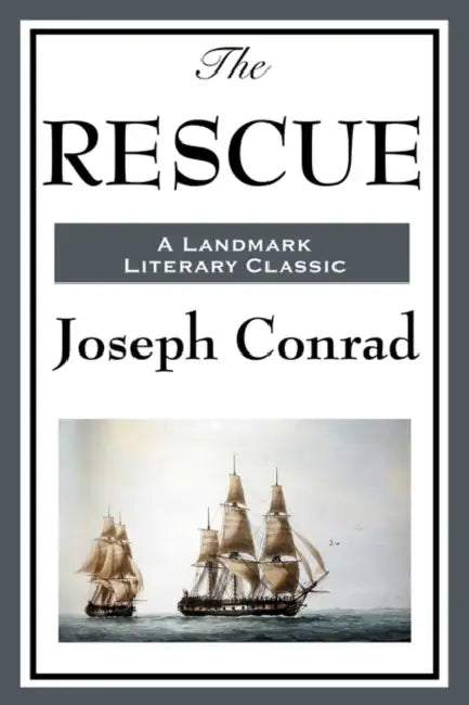 The Rescue by Joseph Conrad