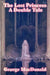 The Lost Princess: A Classic Victorian Fairy Story by George MacDonald