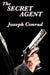 The Secret Agent by Joseph Conrad
