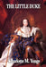 The Little Duke: A Historical Tale of Courage in Medieval Normandy by Charlotte M. Yonge