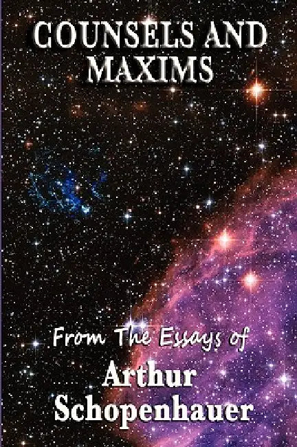 Counsels and Maxims by Arthur Schopenhauer