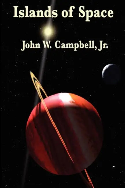 Islands of Space by Jr. Campbell John W.