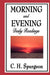 Morning and Evening: Daily Readings by Spurgeon, Charles Haddon