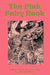 The Pink Fairy Book by Andrew Lang, H. J. Ford
